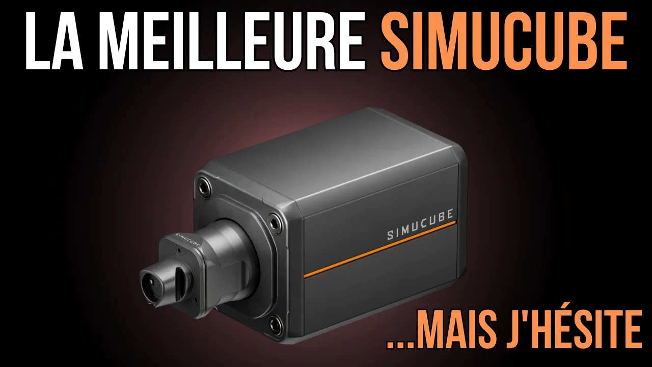 Simucube 3 Pro : La meilleure Simucube jamais faite... et pourtant j'hésite